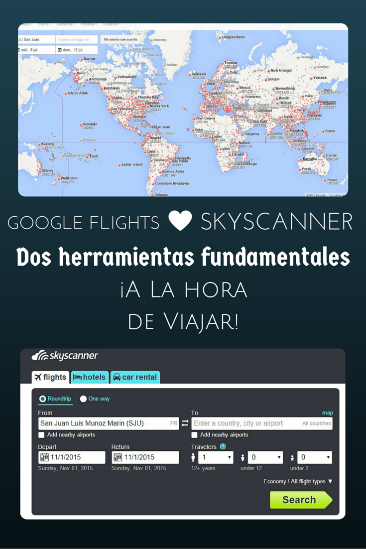 Google Flights y Skyscanner: Dos herramientas fundamentales a la hora de viajar