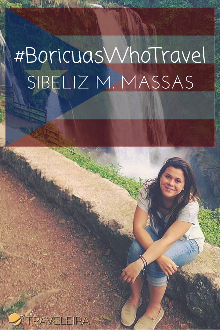 #BoricuasWhoTravel: Conoce a Sibeliz M. Massas