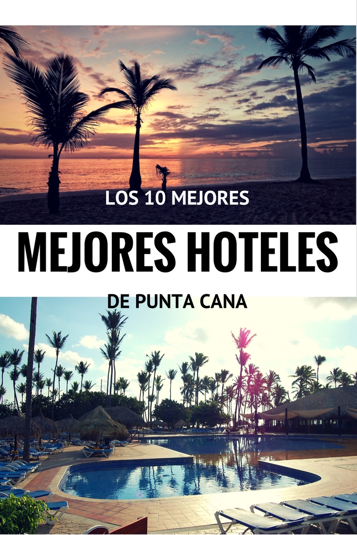 Mejores Hoteles en Punta Cana