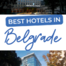 Discover the best hotels in Belgrade for your next stay.